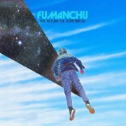 Fu Manchu - The Return Of Tomorrow (2024)