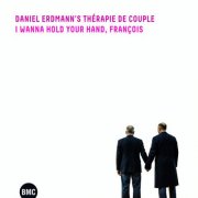 Daniel Erdmann & Thérapie de Couple - I wanna hold your hand, François (2026) Hi-Res