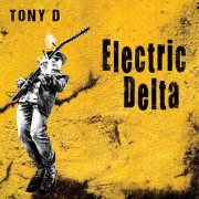 Tony D - Electric Delta (2024) [Hi-Res]