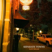 Nate Miller - Separate Towns (2025) [Hi-Res]