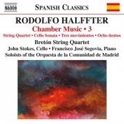 Breton String Quartet - Halffter: Musique de chambre (Volume 3) (2011)