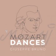 Giuseppe Bruno - Mozart: Dances & Orchestral Works (2026) [Hi-Res]