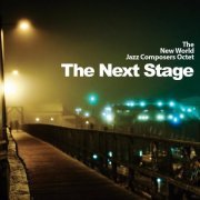 The New World Jazz Composers Octet - The Next Stage (2020)