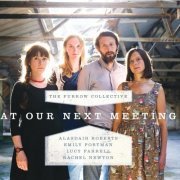 The Furrow Collective - At Our Next Meeting (2014)