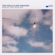 The Nels Cline Singers - Share The Wealth (2020) [Hi-Res]