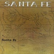 Santa Fe - Santa Fe (Reissue) (1971/2014)