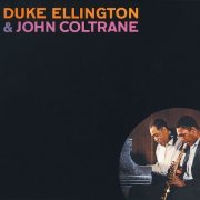 Duke Ellington & John Coltrane - Duke Ellington & John Coltrane (1963/2016)