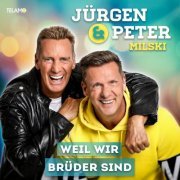 Jürgen Milski & Peter Milski - Weil wir Brüder sind (2023) Hi-Res