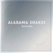 Alabama Shakes - Boys & Girls (Deluxe Edition) (2022)