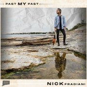 Nick Fradiani - Past My Past (2022)