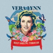 Vera Lynn - Keep Smiling Through (2020) [Hi-Res]