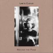 Lab's Cloud - Behind the Pane (2026)