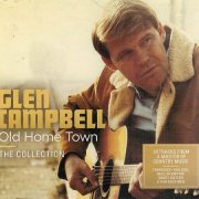 Glen Campbell - Old Home Town-The Collection (2020)