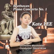 Kate Lee - Beethoven: Piano Concerto No. 1 in C Major, Op. 15 (2025) Hi-Res