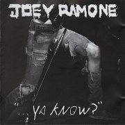 Joey Ramone - ...Ya Know? (2012)