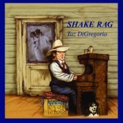 Taz DiGregorio - Shake Rag (2006)