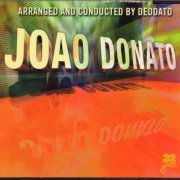 Joao Donato Arranged and Conducted by Deodato - Joao Donato (1973)