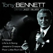 Tony Bennett - Ultimate Jazz and Blues (2004)