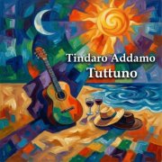 Tindaro Addamo - Tuttuno (2026)
