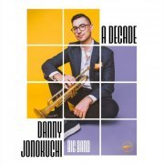 Danny Jonokuchi - A Decade (2024) [Hi-Res]