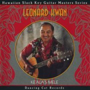 Leonard Kwan - Ke'ala's Mele (1995)