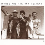 Donnie and the Dry Heavers - 3 (2026) [Hi-Res]