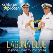 Die Schlagerpiloten - Laguna Blue - Sterne überm Paradies (2026) Hi-Res