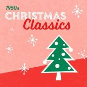 VA - 50s Christmas Classics - Vol. 1 (2023) [Hi-Res]