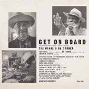 Taj Mahal & Ry Cooder - GET ON BOARD (2022) [Hi-Res]