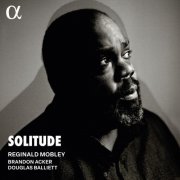 Reginald Mobley, Brandon J. Acker, Douglas Balliett - Solitude (2025) [Hi-Res] [Dolby Atmos]