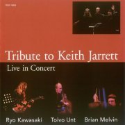 Ryo Kawasaki, Toivo Unt & Brian Melvin - Tribute to Keith Jarrett (2010)