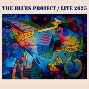 The Blues Project - The Blues Project / Live 2025 (2025) [Hi-Res]