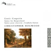 Christopher Hogwood - Couperin: Suites for Harpsichord (1990) CD-Rip