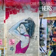 Carr-Petrova Duo - HERS (2024) [Hi-Res]