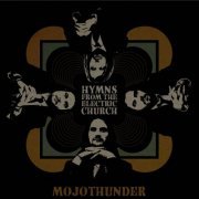 Mojothunder - Hymns from the Electric Church (2021)