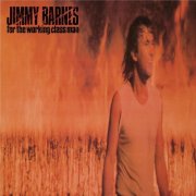 Jimmy Barnes - For The Working Class Man (40th Anniversary Tour Souvenir Edition) (2025)