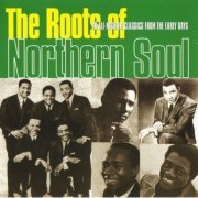 VA - The Roots Of Northern Soul (1997)