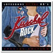 VA - KuschelRock - Lovesongs Of The 80's [2CD Set] (2009)