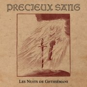 Précieux Sang - Les Nuits de Gethsémani (2022) Hi-Res