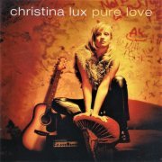 Christina Lux - Pure Love (2001) [FLAC]