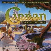 Caravan - Live In Nottingham (2002)