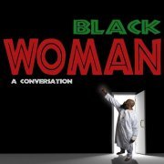 Sharp Radway - Black Woman (A Conversation) (2021)