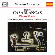 Jordi Maso, Miquel Villalba - Benet Casablancas: Piano Music (2008)