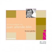 Gunther Thomas, Juan Allende-blin - Die Klaviermusik von Juan Allende-Blin (2025) [Hi-Res]