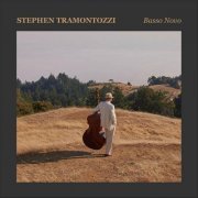 Stephen Tramontozzi - Basso Novo (2024)