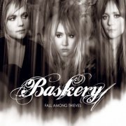 Baskery - Fall Among Thieves (2008)