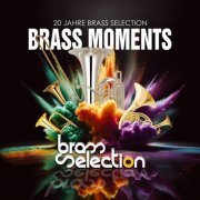 Brass Selection - Brass Moments - 20 Jahre Brass Selection (2026)
