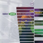 Cal Tjader - Talkin' Verve: Roots Of Acid Jazz (1996/2018)