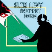 Slim Levy - Snippet Sounds (2026)
