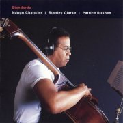 Stanley Clarke - Standards (2006)